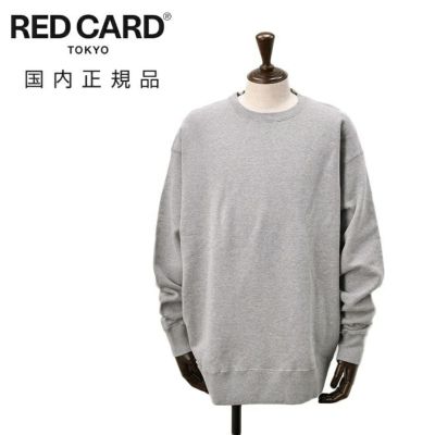 【preSALE!20%off】レッドカードトーキョーREDCARDTOKYO長袖トレーナーメンズスウェットChampモデルグレー裏パイル仕様ロゴ刺繍ドロップショルダーオーバーサイズ国内正規品でらでら公式ブランド